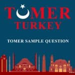 نمونه سوالات آزمون تومر ترکیه